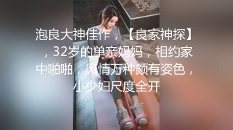 没有一个女人不爱大鸡巴，粗屌没入嘴巴小穴打桩（完整53部简芥看