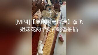 300起某小区内按摩房提供特殊服务风韵犹存轻熟女被干的哭腔呻吟叫老公宝贝干一半有人敲门吓尿了对白搞笑