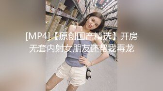 [MP4/ 943M]&nbsp;&nbsp; 小胖哥约操娇小时尚兼职外围妹子&nbsp;&nbsp;喜欢边舌吻边扣穴&nbsp;&nbsp;骑在身上扭动细腰&nbsp;&nbsp;两个奶子大小刚好