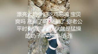 骚妇正用道具插双洞野性重口味人妖进来玩屁眼真狠拳交菊花不过瘾双拳在插脚也操