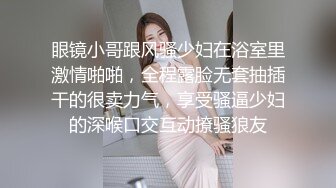 巨乳美眉 身材高挑奶子极品 哥们鸡鸡有点不争气老趴窝 最后扶腰后入猛怼冲刺