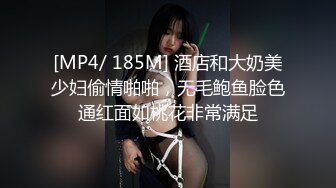 韩国19禁BJ主播【day12345】抹油骑乘~模拟被干~露点热舞【58V】 (17)