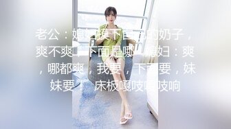 [2DF2] 露脸大奶少妇口条超级厉害 毒龙 乳交 口交 女上夹棒狂插 操的呻吟不断[MP4/178MB][BT种子]