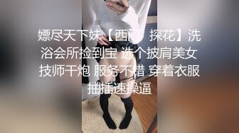 杏吧出品-极品骚货UP自导自演佳作系列-4-6