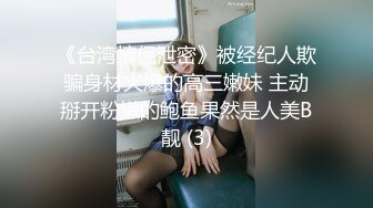 【新速片遞】 安防酒店精品6-18未流出篇❤️男人怀疑女友约炮吵架报复式操女友舔得她表情销魂[1012MB/MP4/45:01]