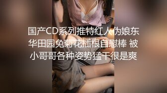 淫荡的母狗前女友为报复给我发和狗男人操逼视频