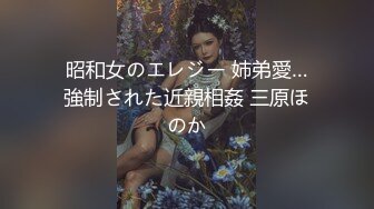 ✿极品嫩萝✿ 新晋05后玲珑娇嫩胴体美少女▌小爱▌小姨子的诱惑 紧致嫩鲍太美妙了 曼妙酮体攻速加倍 后入爆射