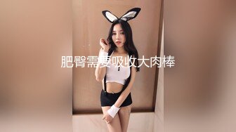 你的04女友，全程露脸护士情趣装让渣男玩弄，吃奶抠逼又舔穴，道具抽插口交大鸡巴，让小哥各种姿势爆草浪叫