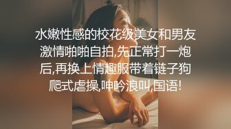 《女性私密大保健》推油少年给白嫩少妇美女（露脸）全身推油私密处按摩小钢炮大力草呻吟不断